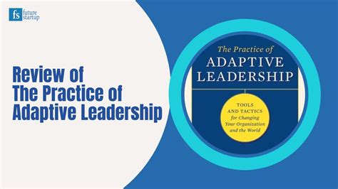 Book Review: The Practice of Adaptive Leadership - Future Startup