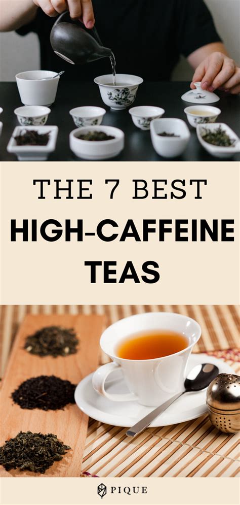 Start Your Day With One Of These 7 High Caffeine Teas | PIQUE | Tea ...