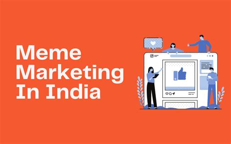 How To Use Memes For Marketing In India - Bharatiya Vishwa