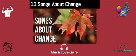 10 Songs About Change