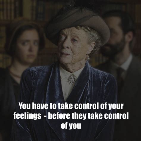 Life lessons from Maggie Smith's Downton Abbey quotes | Downton abbey ...