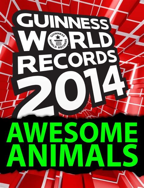 Guinness World Records - Awesome Animals by Guinness World Records on ...