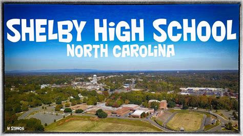 Shelby High School, NC - 4K ( DJI Mavic Pro Footage) Home of the Golden ...