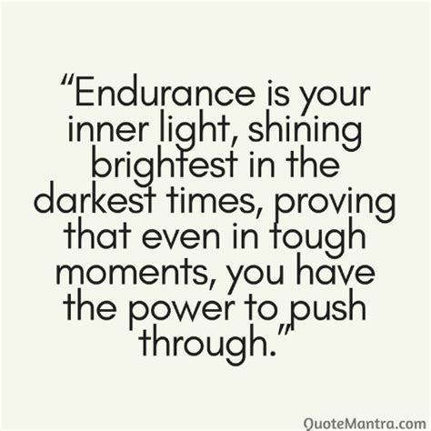 Endurance Quotes - QuoteMantra