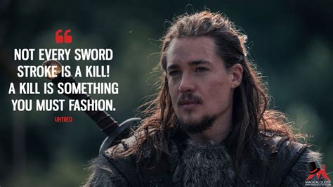 The Last Kingdom Quotes - MagicalQuote | The last kingdom, The last ...