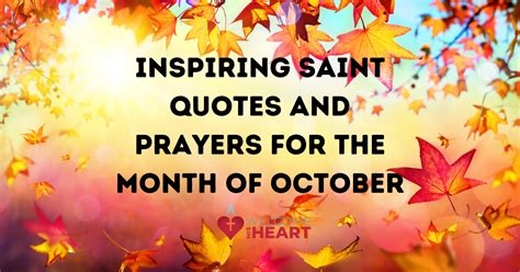 Inspiring Saint Quotes & Prayers for the Month of October - Welcome His ...