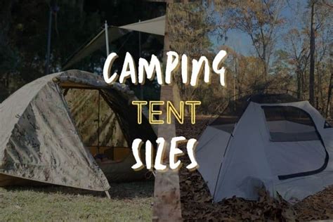 Camping Tent Sizes - What Size Tent Do I Need?