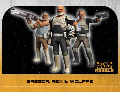 Gregor, Rex & Wolffe- Star Wars Rebels: Retro | Star Wars: Card Trader ...