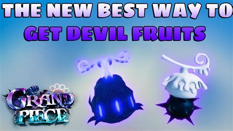 [GPO] The NEW Best Way to Get DEVIL FRUITS In Grand Piece Online - YouTube