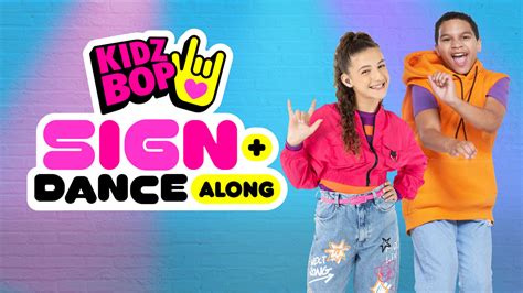 KIDZ BOP Launches New KIDZ BOP Sign + Dance Along Video Series - Concord