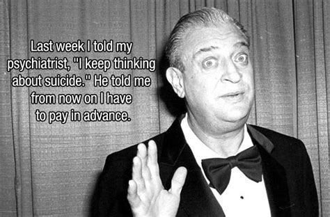 Great Rodney Dangerfield Quotes That Will Make You Laugh out Loud (13 ...