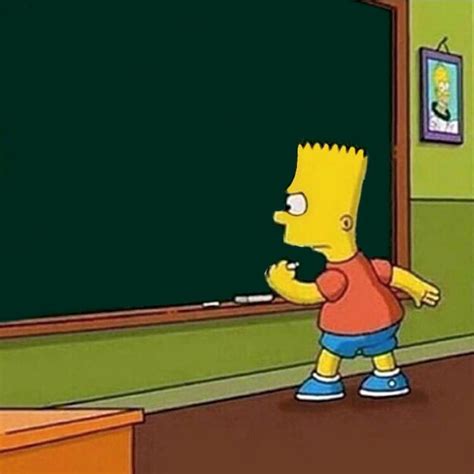 Bart Simpson Chalkboard Meme