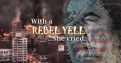 With a Rebel Yell... She Cried • 1Glories