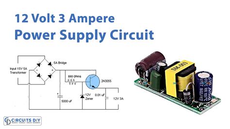 12 Volt 1 Amp Power Supply Circuit Diagram