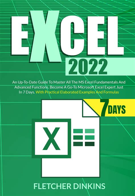 Excel 2023: An Up-To-Date Guide To Master All The MS Excel Fundamentals ...