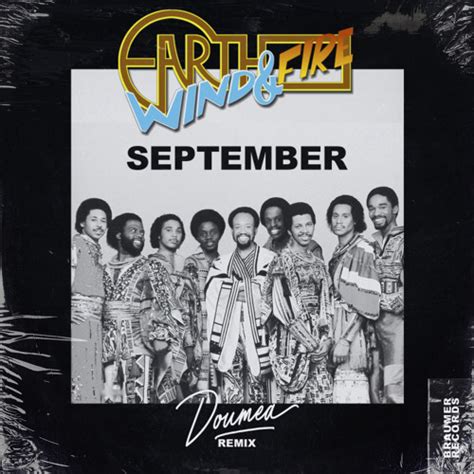 Stream Earth Wind & Fire - September (Doumea Remix) by Doumea | Listen ...