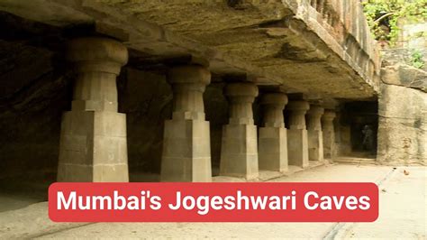 Mumbai's Jogeshwari Caves | Heritage in Our Cities