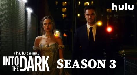 Into the Dark Season 3: Release Date, Cast, and Plot | Nilsen Report