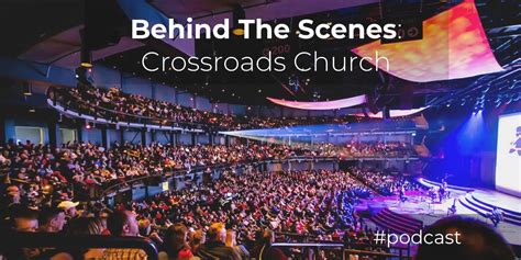 Behind The Scenes: Crossroads Church (35,000 Attendance)