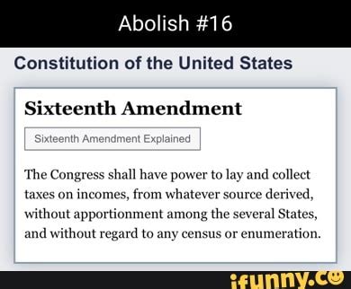 A h #16 Constitution of the United States Sixteenth Amendment 'The ...