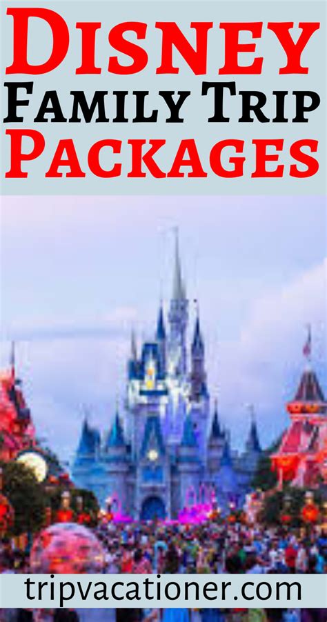 Disney Family Trip Packages, They are lots of family packages to choose ...