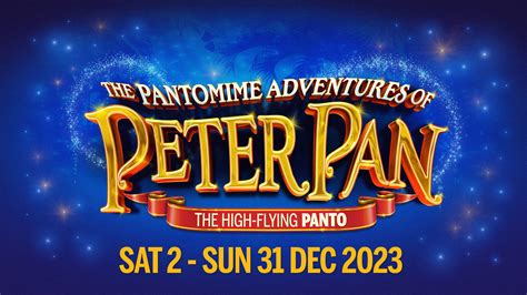 The Pantomime Adventures of Peter Pan @ Bristol Hippodrome - Christmas ...