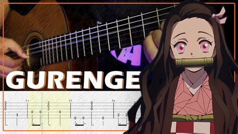 Demon Slayer: Kimetsu no Yaiba - GURENGE - Fingerstyle Guitar Cover ...