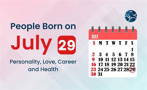 People Born on July 29 Personality, Love, Career, And Health