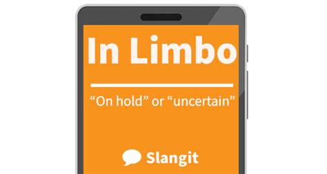 In Limbo - What does in limbo mean?