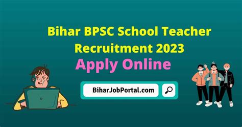 Bihar BPSC School Teacher Recruitment 2023 – Apply Online for 1,70,461 ...