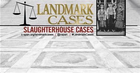 Landmark Cases: Slaughterhouse Cases: Reconstruction Era Background | C ...