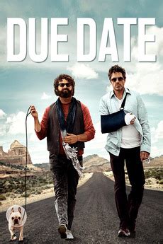 ‎Due Date (2010) directed by Todd Phillips • Reviews, film + cast ...