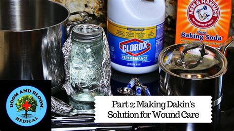 How to Make Dakin's Solution for Wound Care: Part 2 - YouTube