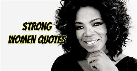 100+ Most Inspirational Strong Women Quotes With Images – Inspirational ...