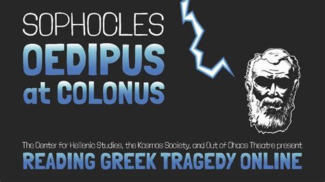 Oedipus at Colonus, Sophocles - YouTube