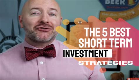 What are the 5 best short-term investing strategies? | Save your Bucks