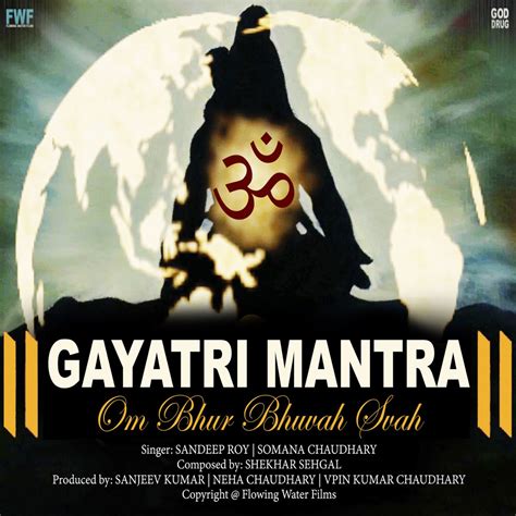 ‎Gayatri Mantra: Om Bhur Bhuvah Svah - Single de Somana Chaudhary ...