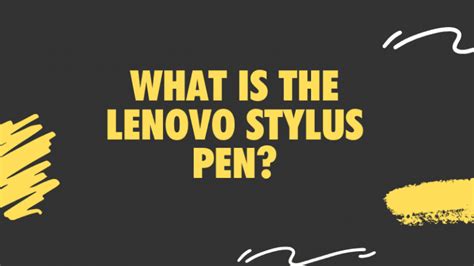 7 Best Stylus Pens For Lenovo Yoga, ThinkPad, And IdeaPad 2024