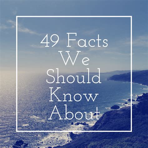 49 Interesting Facts One Should Know | SA POST