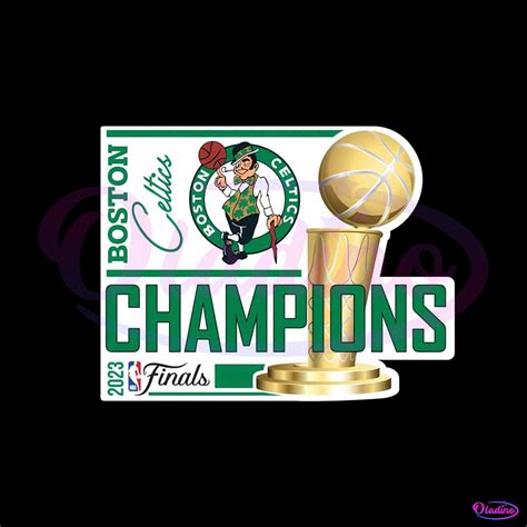 Boston Celtics Champions Final NBA 2023 Png Silhouette Files - Oladino