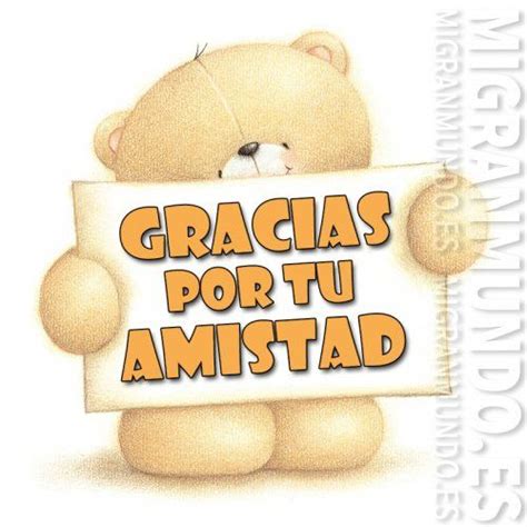 Gracias por tu amistad - Mi Gran Mundo | Imagenes de amistad, Frases de ...