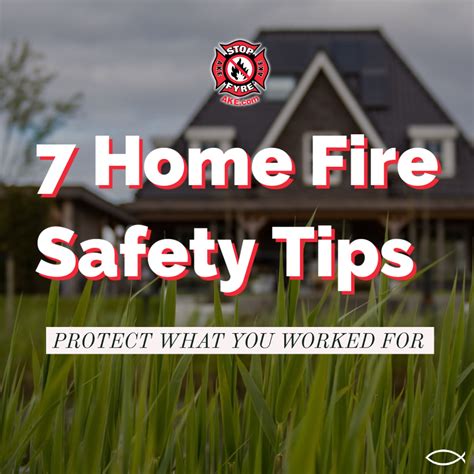 7 Home Fire Safety Tips — AKE Safety Equipment