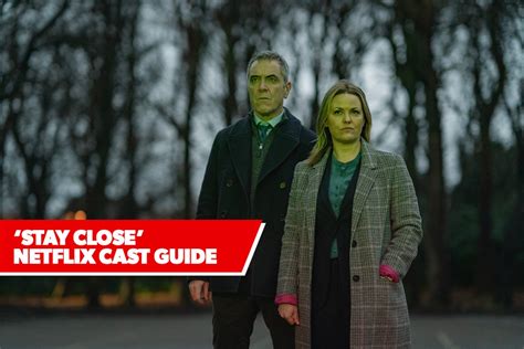 'Stay Close' Cast Guide: Who's Who in the New Harlan Coben Netflix Drama