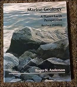 Marine Geology: A Planet Earth Perspective: Anderson, Roger N ...