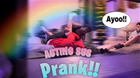 ACTING SUS PRANK!! |FUNNY| - YouTube