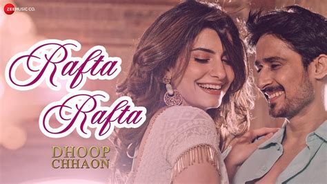 Rafta Rafta - Dhoop Chhaon | Salman Ali & Manali Chaturvedi | Abhishek ...