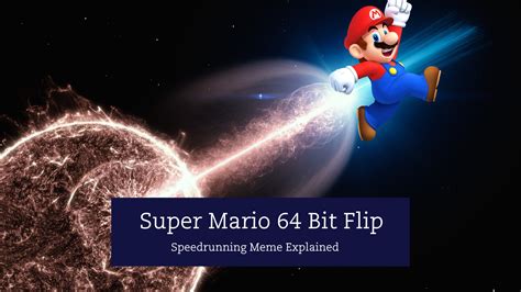 How Did A Cosmic Ray Affect A 'Super Mario 64' Speedrun In 2013? The ...