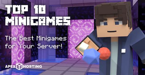 Top 10 Best Minecraft Minigames - Apex Hosting