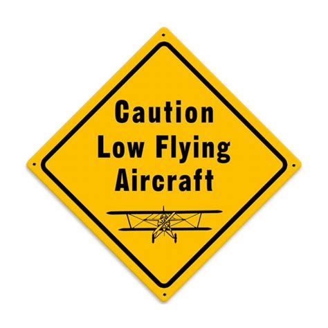 Caution Low Flying Aircraft Sign