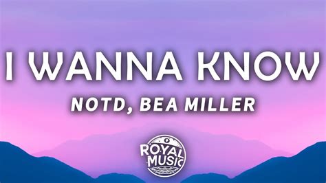 NOTD - I Wanna Know (Lyrics) (feat. Bea Miller) - YouTube Music